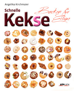 "Schnelle Kekse. Backen für Eilige“ von Angelika Kirchmaier