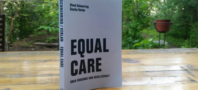 Ein Aufruf zu Equal Care