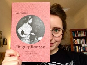 Indiebookday 2018: Anna Kim »Fingerpflanzen«