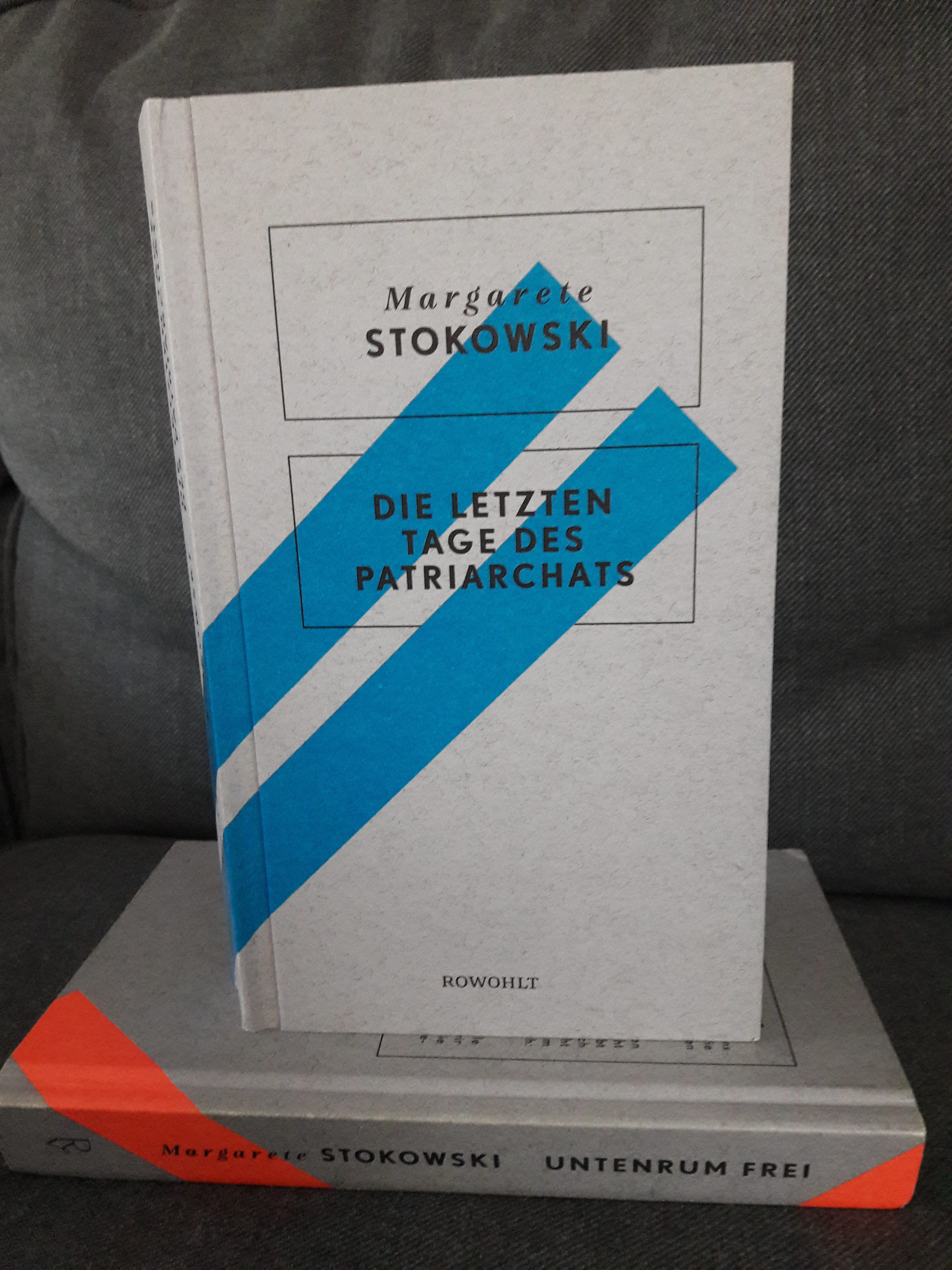 „Die letzten Tage des Patriarchats“ von Margarete Stokowski – Bestandsaufnahme oder Kampfansage?