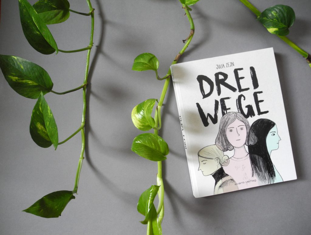 Julia Zejn, Drei Wege (avant-verlag 2018) © Angie Martiens