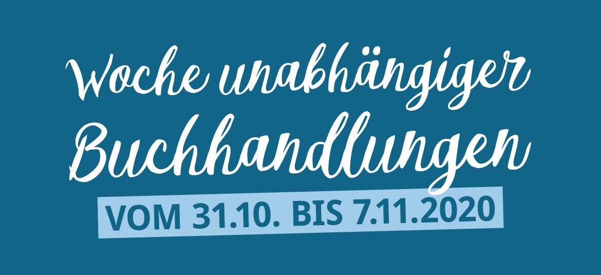 WUB 2020: Die Woche der unabhängigen Buchhandlungen